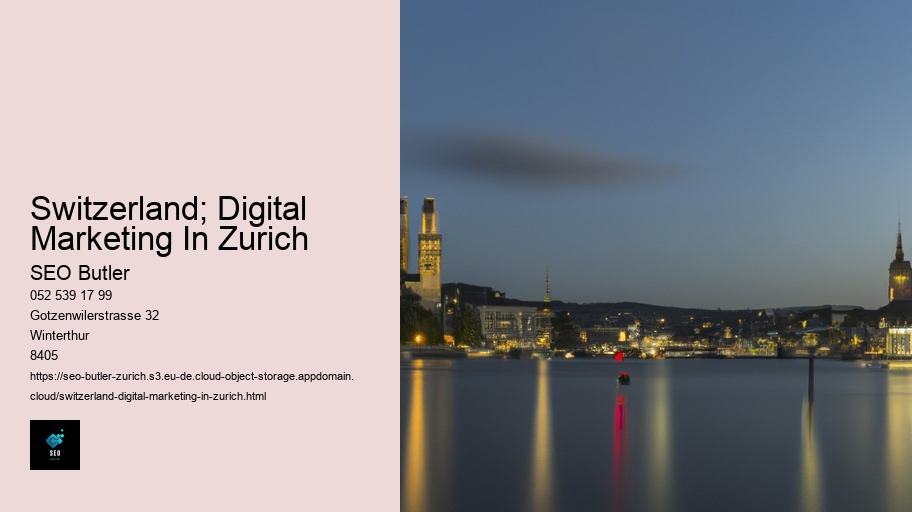 Switzerland; Digital Marketing In Zurich